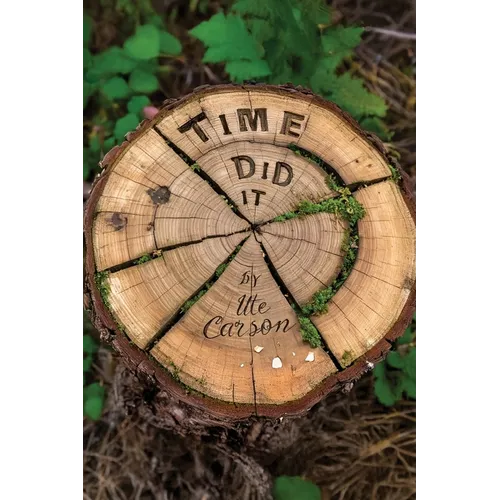 Time Did It: A Family Saga