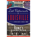 Lost Restaurants of Louisville