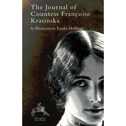 The Journal of Countess Francoise Krasinska
