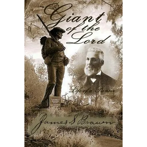 Giant of the Lord (Life of a Pioneer)