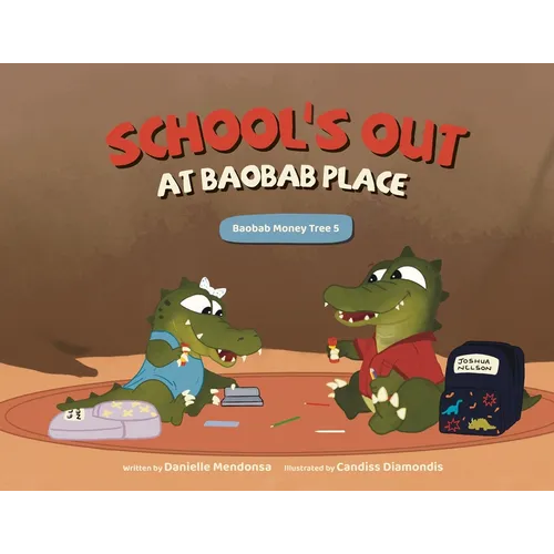 School's Out at Baobab Place