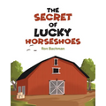 The Secret of Lucky Horseshoes