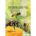 The Drone Honey Bee