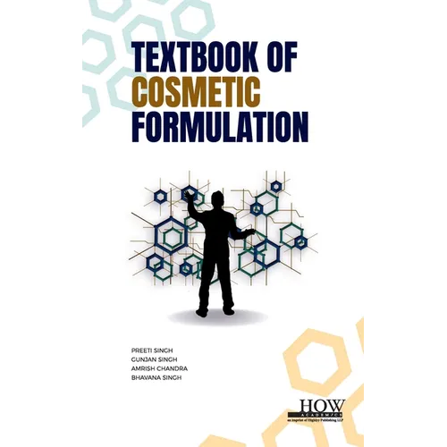 Textbook of Cosmetic Formulation