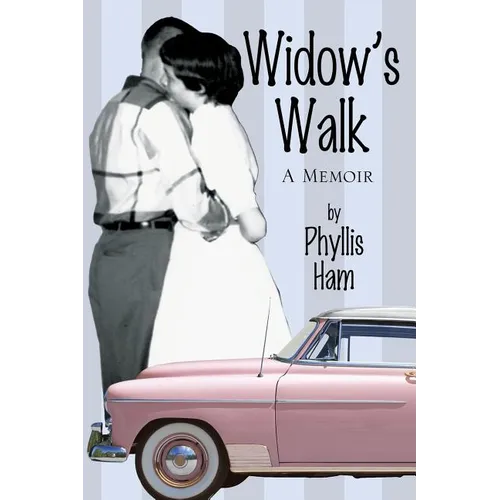 Widow's Walk: A Memoir