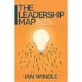 The Leadership Map: The Gritty Guide to Strategy That Works and People Who Care