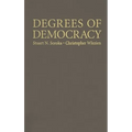 Degrees of Democracy