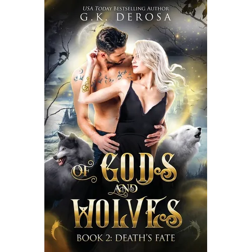 Of Gods and Wolves: Death's Fate