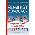 Feminist Advocacy: 978-1-954493-75-9