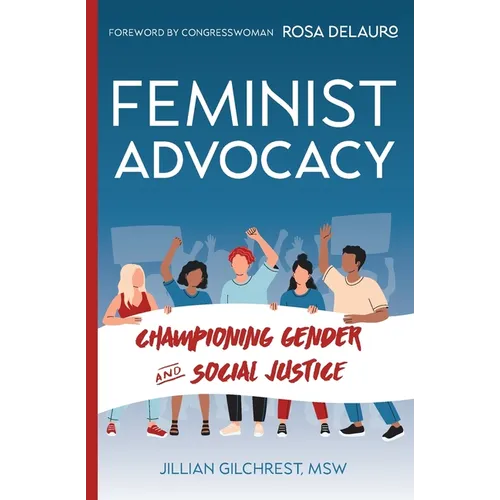 Feminist Advocacy: 978-1-954493-75-9