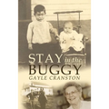 Stay in the Buggy: The story of an ordinary woman doing extraordinary things