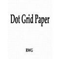 Dot Grid Paper: 50 Pages 8.5" X 11"