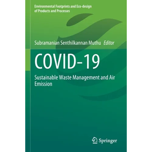 Covid-19: Sustainable Waste Management and Air Emission