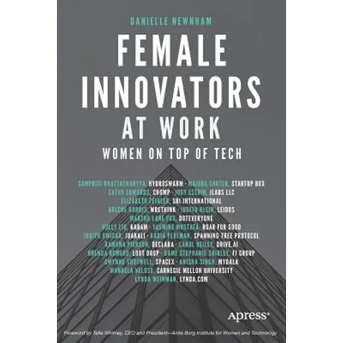 Female Innovators at Work: Women on Top of Tech