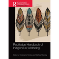 Routledge Handbook of Indigenous Wellbeing