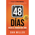 48 D?s Hacia El Trabajo Que AMA (Spanish Edition): Preparando Para La Nueva Normalidad = 48 Days to the Work You Love