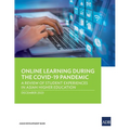 Online Learning during the COVID-19 Pandemic: A Review of Student Experiences in Asian Higher Education