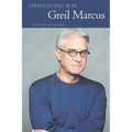 Conversations with Greil Marcus