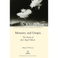 Memory and Utopia: The Poetry of José Ángel Valente