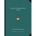 Socialist Campaign Book (1908)