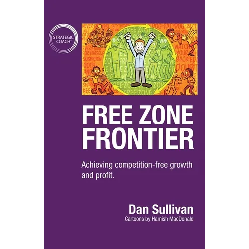 Free Zone Frontier: Achieving competition-free growth and profit