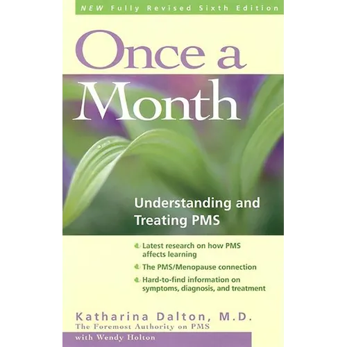 Once a Month: Understanding and Treating PMS