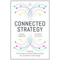 Connected Strategy: Building Continuous Customer Relationships for Competitive Advantage