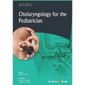 Otolaryngology for the Pediatrician