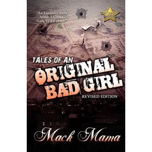 Tales of an Original Bad Girl (revised Editon)