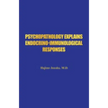 Psychopathology Explains Endocrino-Immunological Responses