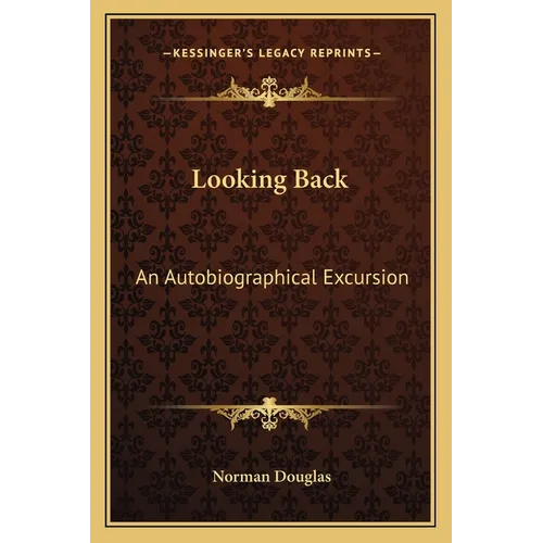 Looking Back: An Autobiographical Excursion
