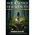 She Knows Her Worth: Empowerment through Self-Respect and Confidence