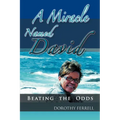 A Miracle Named David: Beating the Odds