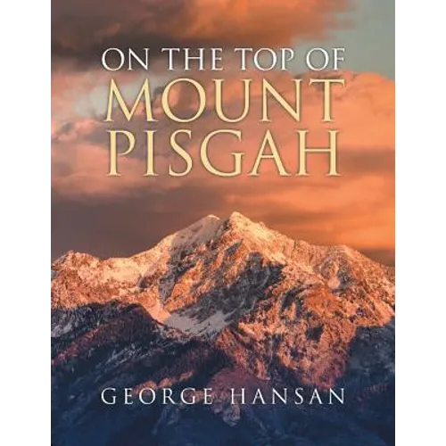 On the Top of Mount Pisgah