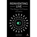 Reinventing Live: The Always-On Future of Events