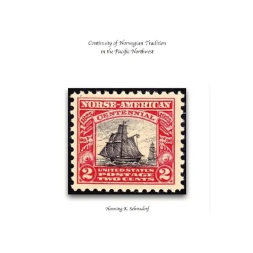 Continuity of Norwegian Tradition in the Pacific Northwest