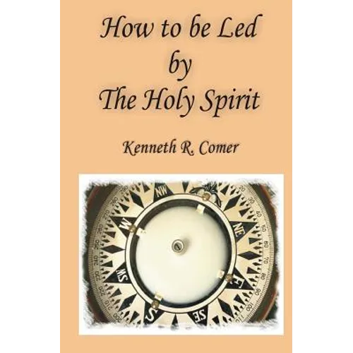 How to be Led by the Holy Spirit