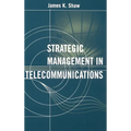 Strategic Management in Telecommunicati