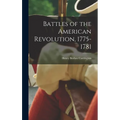 Battles of the American Revolution, 1775-1781