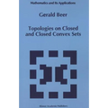 Topologies on Closed and Closed Convex Sets