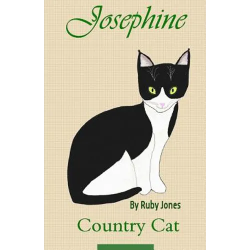 Josephine Country Cat: A Story of Kindness
