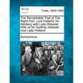 The Remarkable Trial of the Right Hon. Lord Holland, for Adultery with Lady Webster, Wife of Sir Godfrey Webster Now Lady Holland