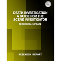 Death Investigation: A Guide for the Scene Investigator