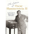 The Letters of Oscar Hammerstein II