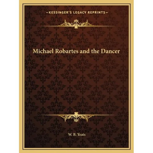 Michael Robartes and the Dancer