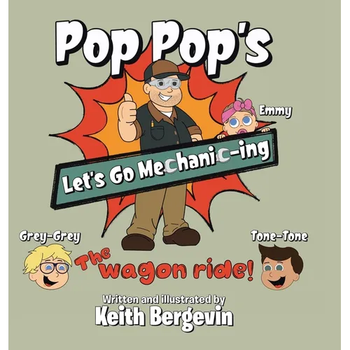 Pop Pop's Let's Go Mechanic-ing: The Wagon Ride