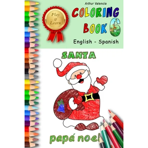 Play & Learn Coloring Book 6: English - Spanish