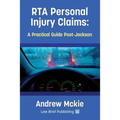 RTA Personal Injury Claims: A Practical Guide Post-Jackson