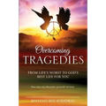 Overcoming Tragedies