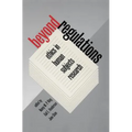 Beyond Regulations: Ethics in Human Subjects Research